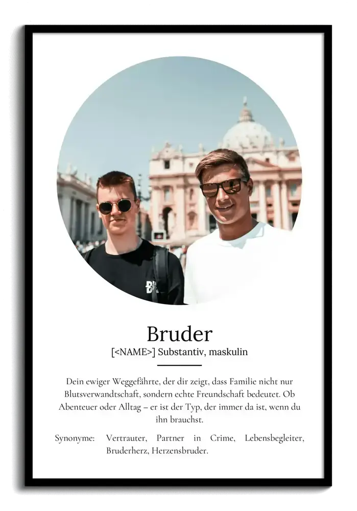Definitionsposter für den Bruder mit ovalem Foto und Text im Wörterbuch-Stil, weiss gestaltet im schwarzen Rahmen