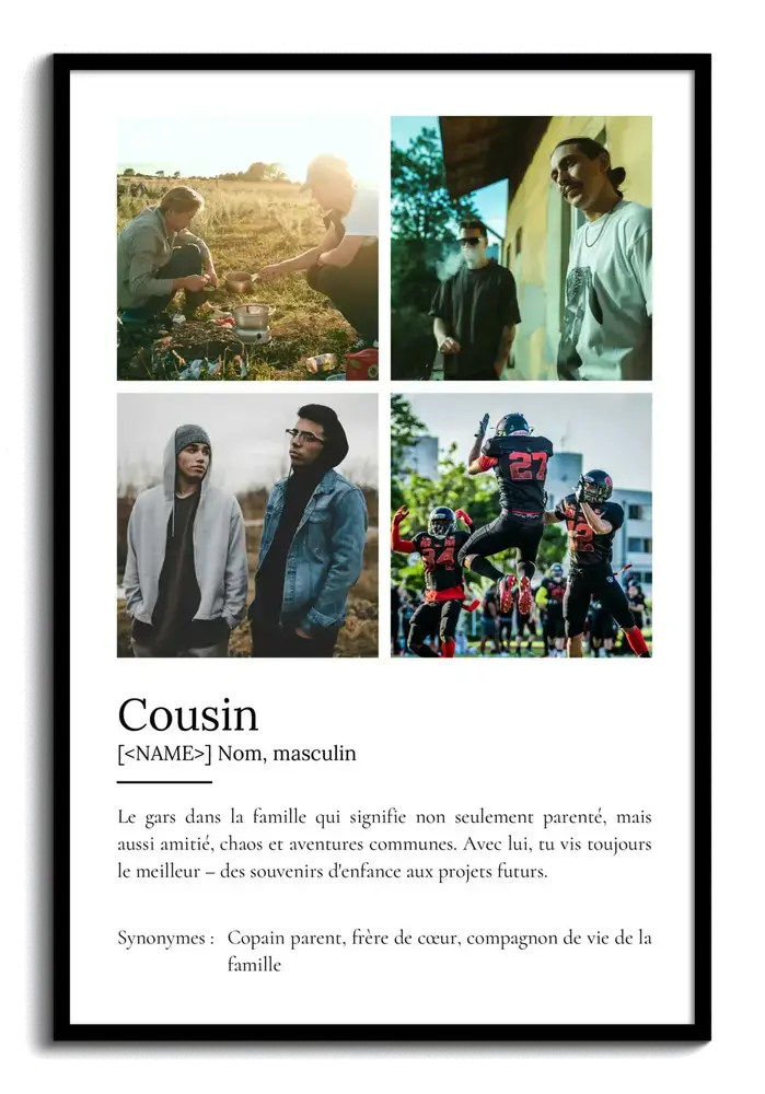 Affiche personnalisée pour un cousin avec quatre photos et une définition façon dictionnaire, encadrée en noir