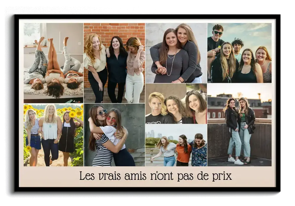 Pêle-mêle de neuf photos d'amitié dans un cadre noir, avec une citation sur un bandeau beige
