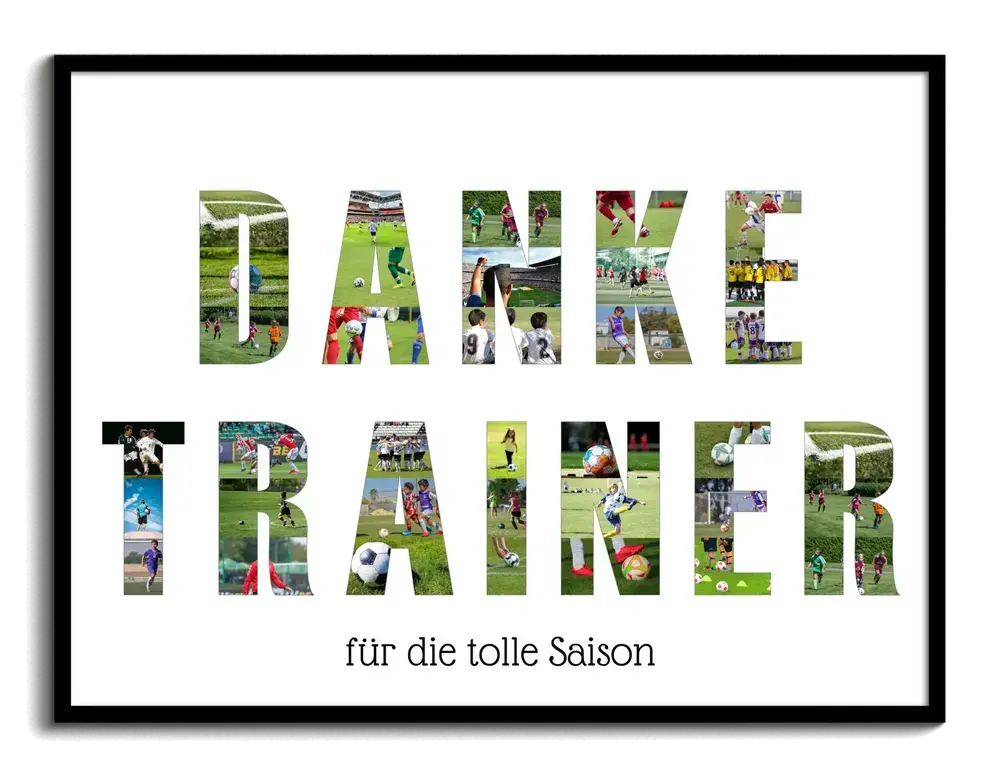 Fotocollage als Trainergeschenk mit Fussballfotos in Buchstaben und Widmung, im schwarzen Rahmen