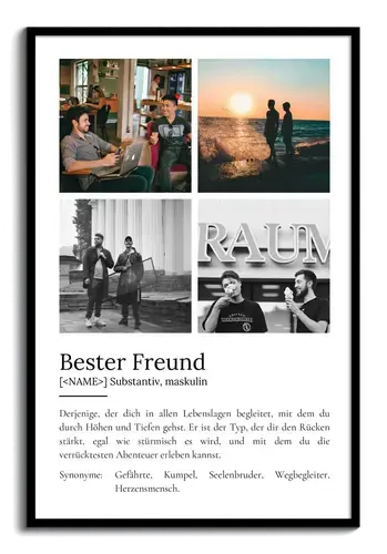 "Bester Freund" Definition - Geschenk als Poster, Leinwand erstellen. Eigene Fotos und Text.