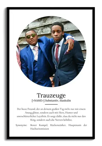 "Trauzeuge" Definition - Geschenk als Poster, Leinwand erstellen. Eigene Fotos und Text.