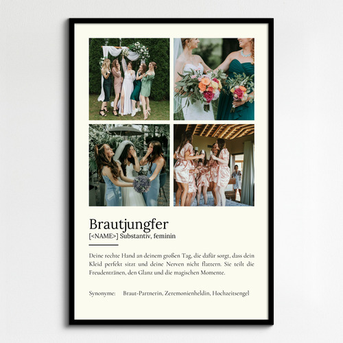 "Brautjungfer" Definition - Geschenk als Poster, Leinwand erstellen. Eigene Fotos und Text.