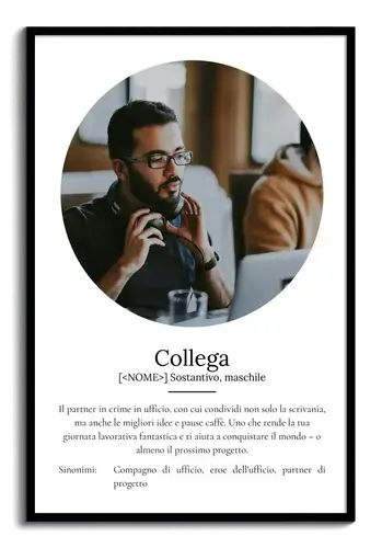 Regala un Poster 'Collega' personalizzato: Crea il tuo con foto e definizione!