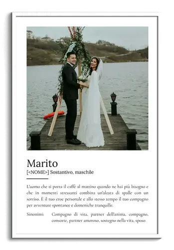 Poster Personalizzato 'Marito': Crea il tuo Regalo Unico con Foto e Definizioni